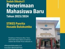 Awal 2023, STIKes Panrita Husada Bulukumba Buka Pendaftaran Mahasiswa Baru Gel I dan II